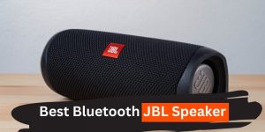 Best Bluetooth JBL Speaker